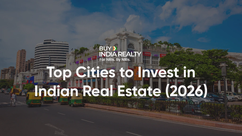 Top 7 Cities to Invest in Indian Real Estate (2026)